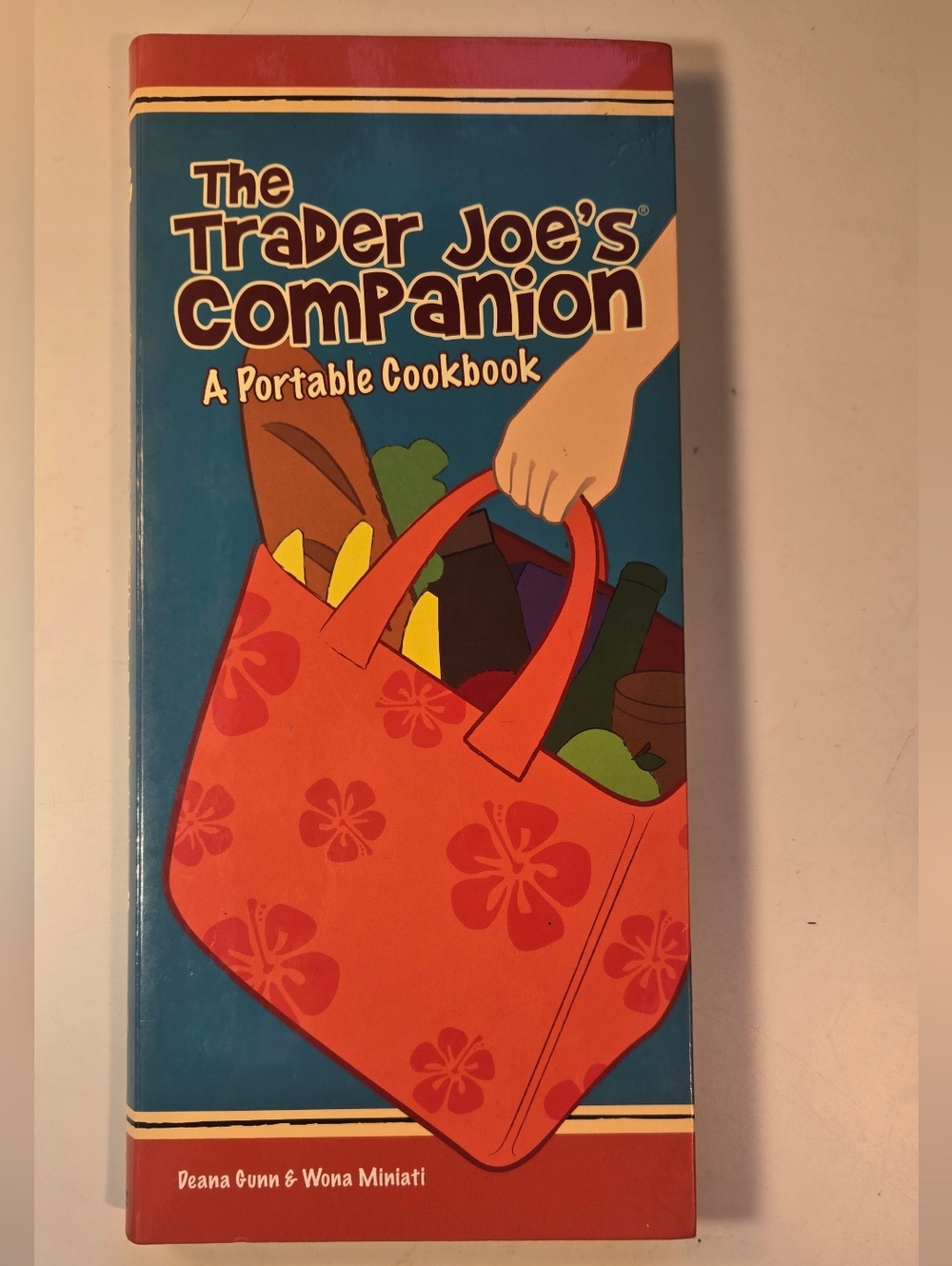 The Trader Joe's Companion - A Portable Cookbook